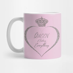 Queen of Fucking Everything Mug